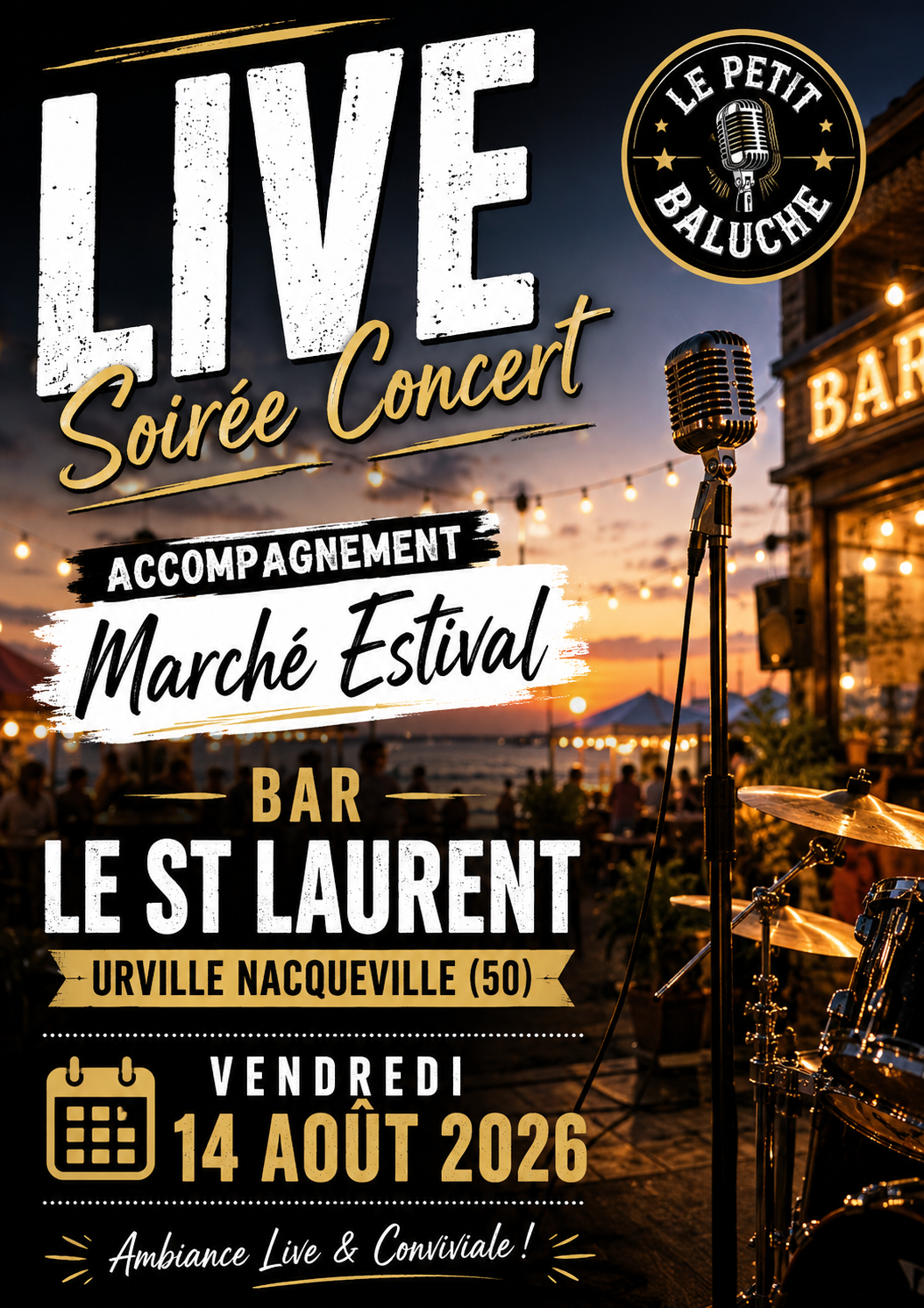 LIVE * Soirée Concert Accompagnement Marché Estival BAR LE ST LAURENT URVILLE-NACQUEVILLE (50) 